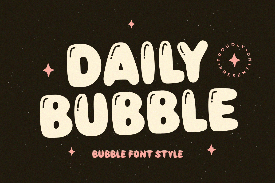 Daily Bubble Font – Bubble Font, Bubble Typeface, Balloon Font, Cute ...